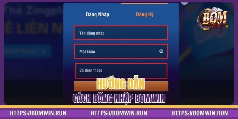 3 bước đăng nhập BOMWIN