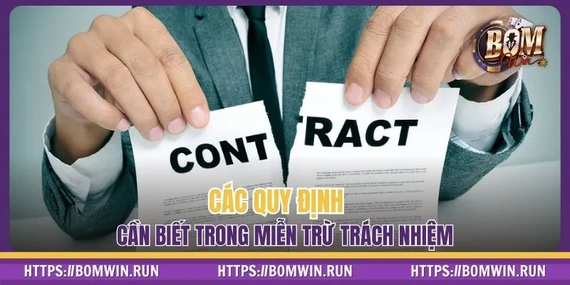 Các quy định cần biết trong miễn trừ trách nhiệm 