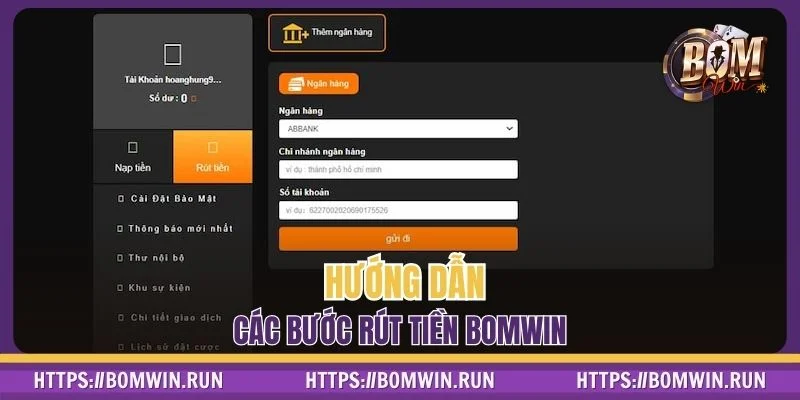 Cụ thể 3 bước rút tiền BOMWIN 